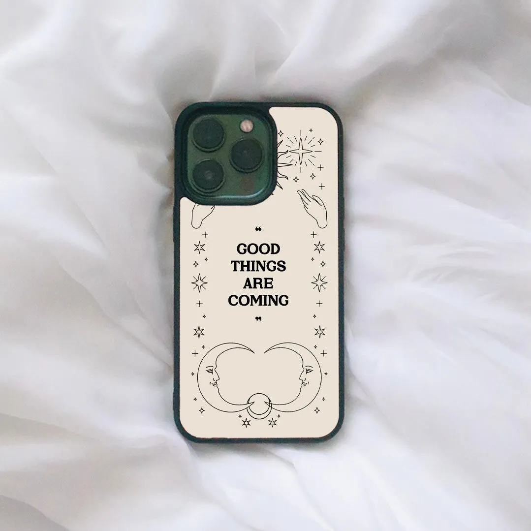 Good Things Are Coming Glass Case for iPhone