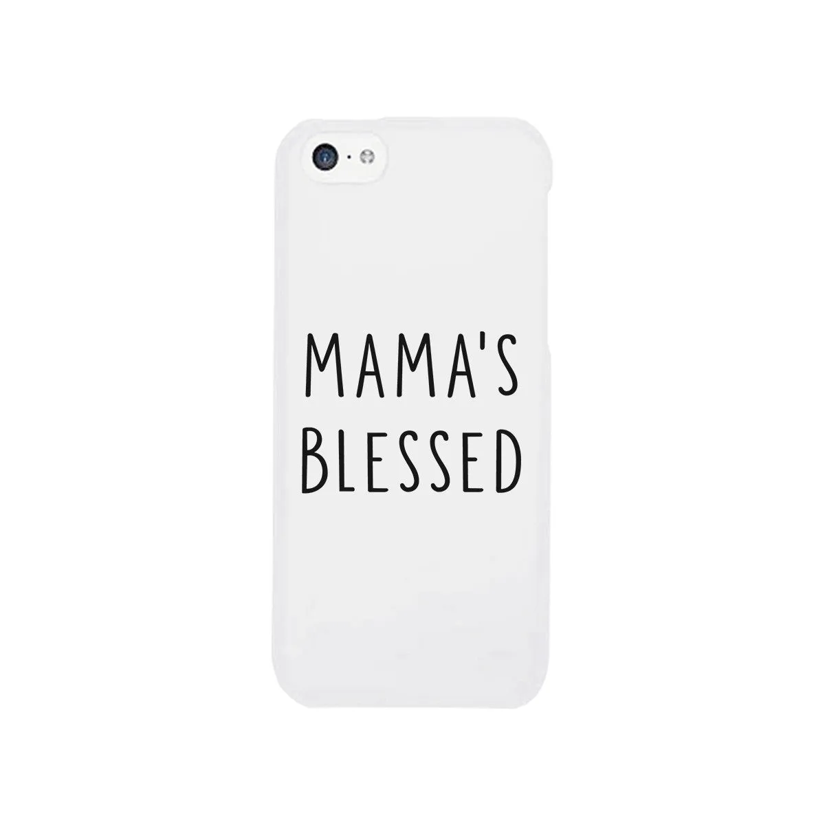 Mama's Blessed White Phone Case Unique Graphic Gift For New Moms