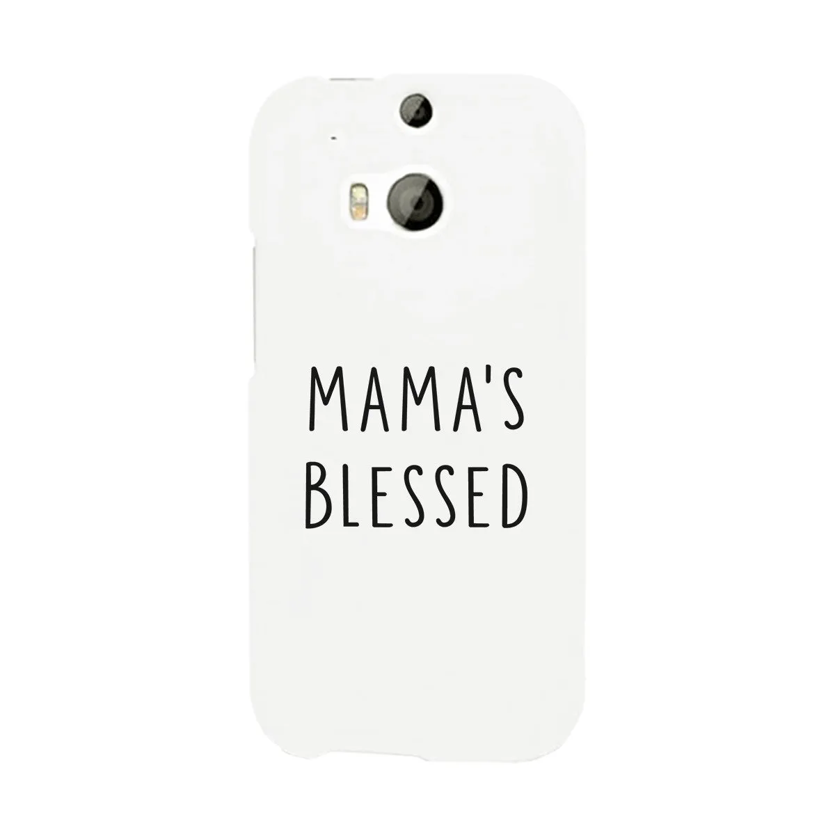 Mama's Blessed White Phone Case Unique Graphic Gift For New Moms