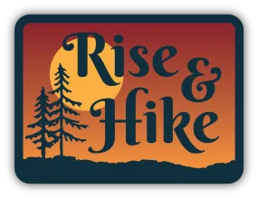 Rise & Hike Vinyl Sticker