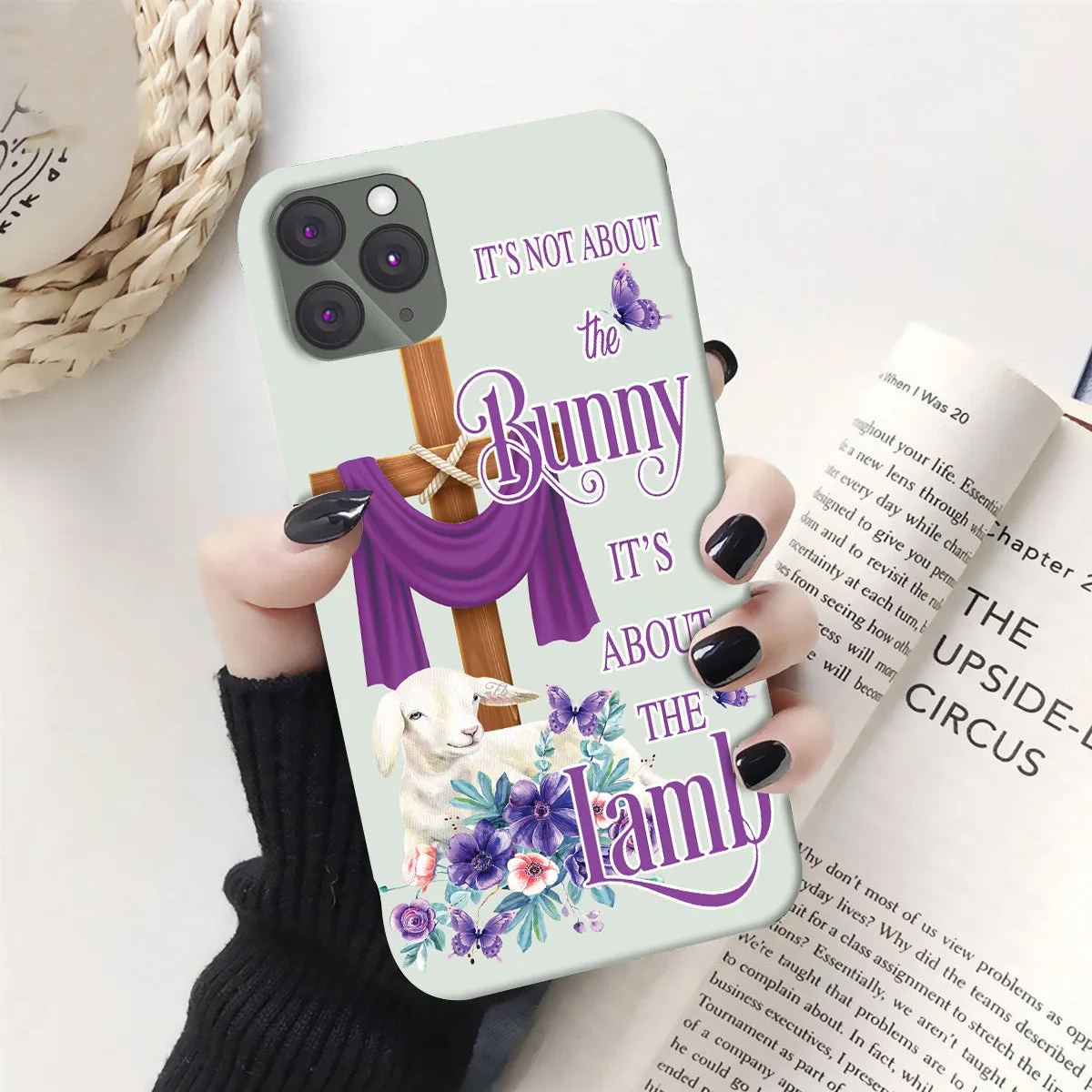 Teesdily | Jesus Cross Lamb Floral Phone Case It's Not About The Bunny It's About The Lamb Phone Cover Easter Day Gifts